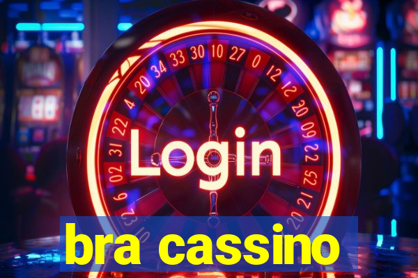 bra cassino